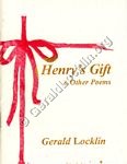Henry's Gift & Other Poems