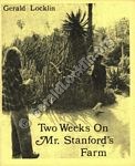Two Weeks on Mr. Stanford’s Farm